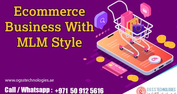 Ecommerce-business-with-MLM-Style-Ogss-UAE Ecommerce-business-with-MLM-Style-Ogss-UAE